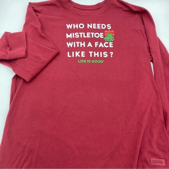 Life Is Good T Shirt Men's Large Who Needs Mistletoe Christmas Red Long Sleeve - Picture 2 of 7